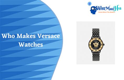 versace uhe|who makes Versace watches.